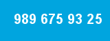 989 675 93 25